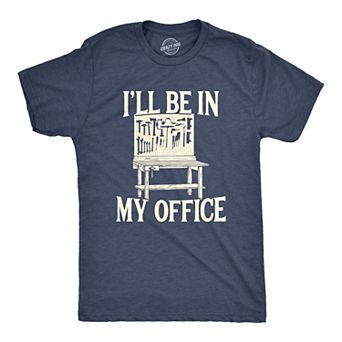 Mens Ill Be In My Office T Shirt Funny Tools Garage Shed Father's Day Tee