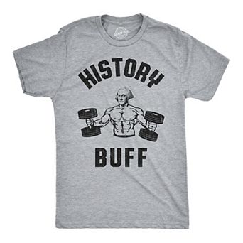 Mens History Buff T Shirt Funny George Washington 4th of July Tee