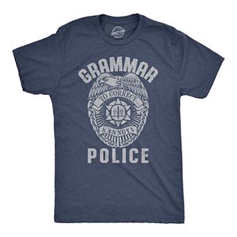 Mens Grammar Police T Shirt Funny Sarcastic English Tee