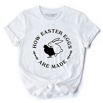 Bold Funny Easter Bunny Sarcastic T-Shirt, How Easter Eggs Are Made Tee