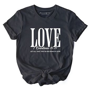Love Corinthians 16:14 Christian T-Shirt, Bible Verse Faith Inspirational Tee