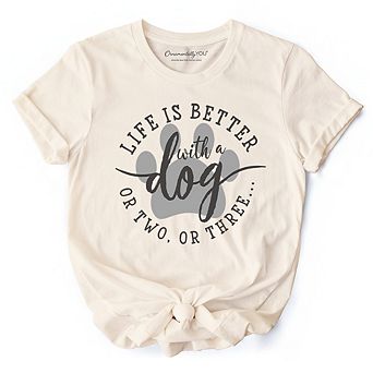 Life Is Better with a Dog T-Shirt, Funny Quote Pet Tee