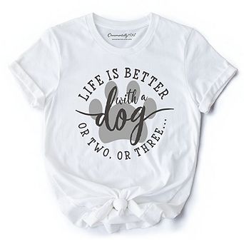 Life Is Better with a Dog T-Shirt, Funny Quote Pet Tee