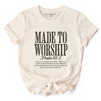 Made to Worship Psalm 95:1 Christian T-Shirt, Praise Faith Scripture Tee