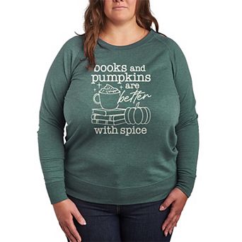Plus Size Books & Pumpkins Are Better With Spice French Terry Long Sleeve Tee