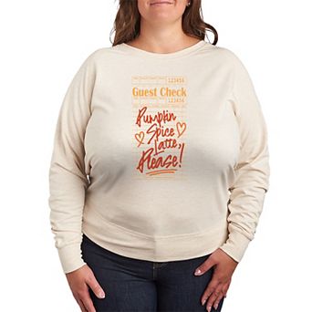Plus Size Pumpkin Spice Latte, Please French Terry Long Sleeve Tee