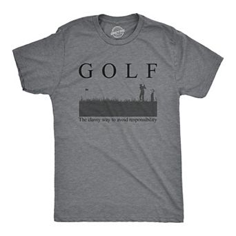 Mens Golf The Classy Way to Avoid Responsibility T Shirt Funny Golfing Golfer Gift Novelty Tee