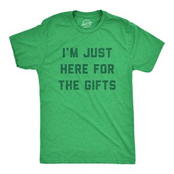 Mens Im Just Here for The Gifts T Shirt Funny Selfish Xmas Present Joke Tee for Guys