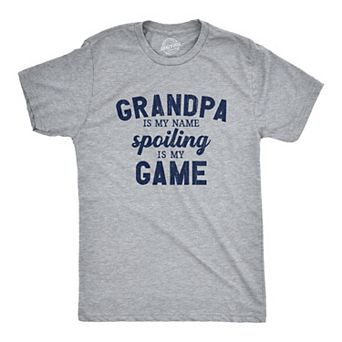 Mens Grandpa Is My Name Spoiling Is My Game T Shirt Funny Pampering Grandfather Tee for Guys