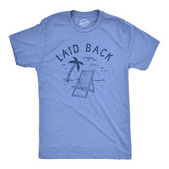 Mens Laid Back T Shirt Funny Sarcastic Sun Bathing Beach Chair Graphic Novelty Tee for Guys
