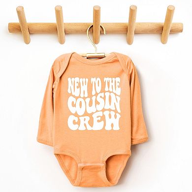 New To The Cousin Crew - Baby Long Sleeve Bodysuit