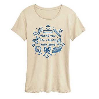 Women's “Thank You for Raising Your Hand” Teacher Graphic Tee