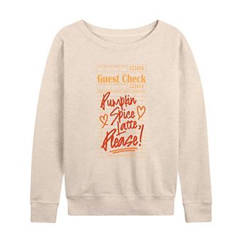 Women's Pumpkin Spice Latte, Please French Terry Long Sleeve Tee