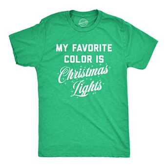 Mens My Favorite Color Is Christmas Lights T Shirt Funny Festive Holiday Party Tee