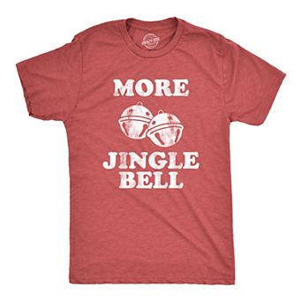Mens More Jingle Bells T shirt Funny Christmas Party Hilarious T-shirt
