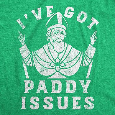 Mens Funny T Shirts Ive Got Paddy Issues St Patricks Day Sarcastic Grapahic Tee