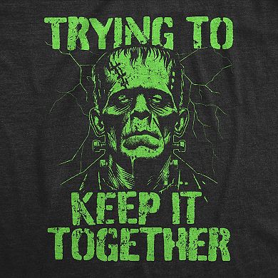 Mens Funny T Shirts Trying to Keep It Together Sarcastic Halloween Frankenstein Graphic Tee for Men