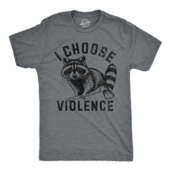 Mens Funny T Shirts I Choose Violence Sarcastic Raccoon Graphic Novelty Tee for Men