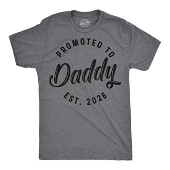Mens Funny T Shirts Promoted to Daddy 2026 Sarcastic Family New Baby Graphic Tee for Men