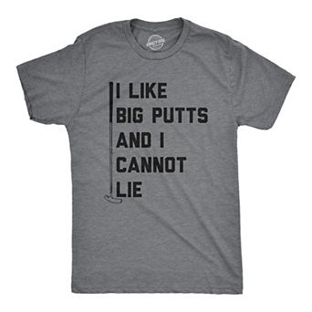 Mens I Like Big Putts and I Cannot Lie T Shirt Funny Golf Sports Graphic Novelty Tee