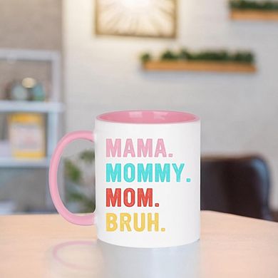 Funny “Mom Bruh” Mug 11oz Pink Mother’s Day Birthday Gift for Mom