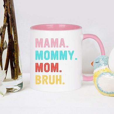 Funny “Mom Bruh” Mug 11oz Pink Mother’s Day Birthday Gift for Mom