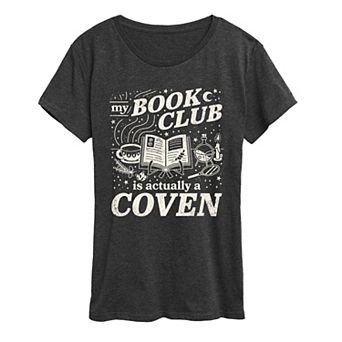 Women's My Book Club Is Actually A Coven Graphic Tee