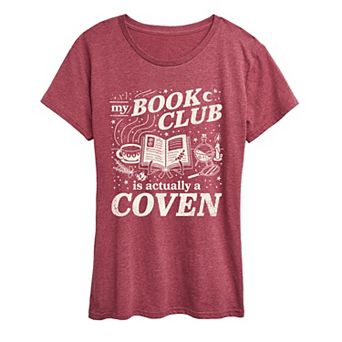 Women's My Book Club Is Actually A Coven Graphic Tee