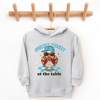 Coolest Turkey At The Table - Toddler Hoodie