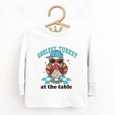 Coolest Turkey At The Table - Toddler Long Sleeve Graphic Tee