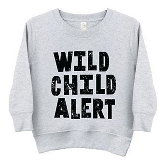 Wild Child Alert Distressed - Toddler Graphic Sweatshirt