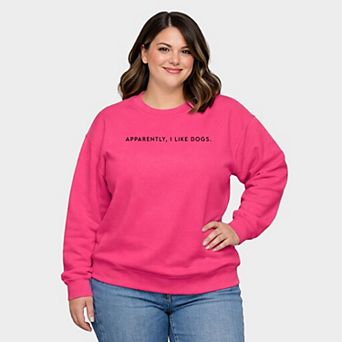 Apparently, I Like Dogs - Women's Plus Sized Graphic Sweatshirt