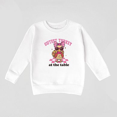Cutest Turkey At The Table - Toddler Graphic Sweatshirt