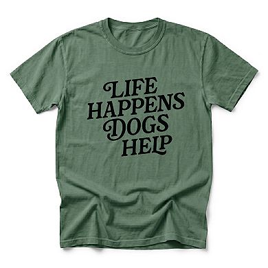 Life Happens Dogs Help - Men's Garment Dyed Graphic T-Shirt