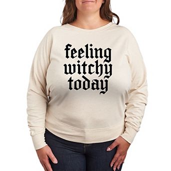 Plus Size Feeling Witchy Today French Terry Long Sleeve Tee