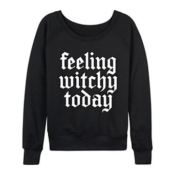 Women's Feeling Witchy Today French Terry Long Sleeve Tee