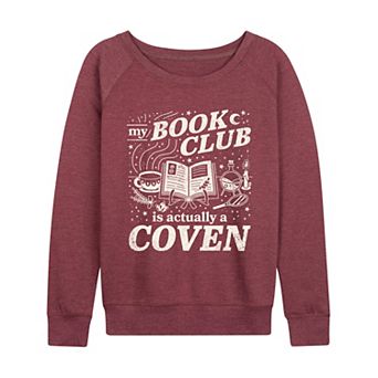 Women's My Book Club Is Actually A Coven French Terry Long Sleeve Tee