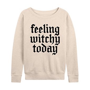 Women's Feeling Witchy Today French Terry Long Sleeve Tee