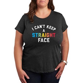Plus Size I Can't Keep A Straight Face Pride Graphic Tee