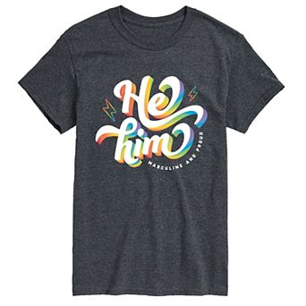 Men's He Him Masculine & Proud Graphic Tee