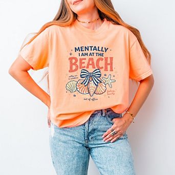 Mentally I Am At The Beach - Women's Garment Dyed Graphic T-Shirt