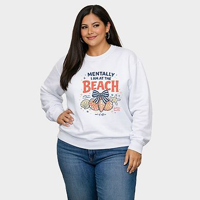 Mentally I Am At The Beach - Women's Plus Sized Graphic Sweatshirt