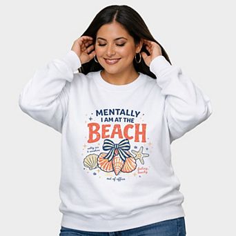 Mentally I Am At The Beach - Women's Plus Sized Graphic Sweatshirt