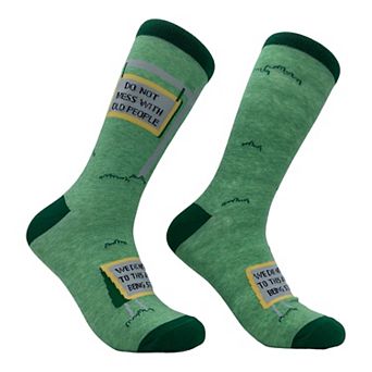 Women's Do Not Mess With Old People We Didnt Get to This Age By Being Stupid Socks