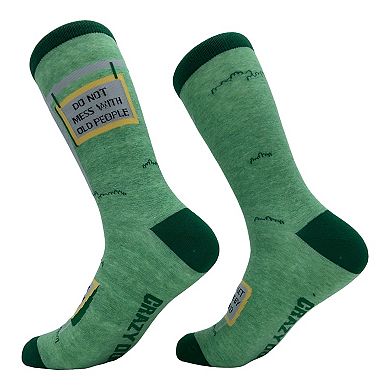 Women's Do Not Mess With Old People We Didnt Get to This Age By Being Stupid Socks