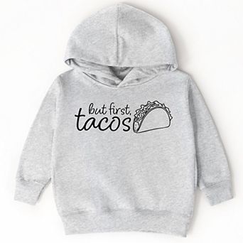 The Juniper Shop But First, Tacos Outline Toddler Hoodie
