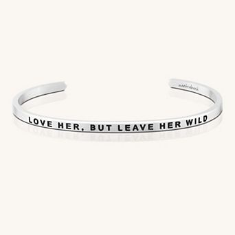 Love Her, But Leave Her Wild Bracelet