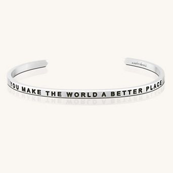 You Make The World A Better Place Bracelet