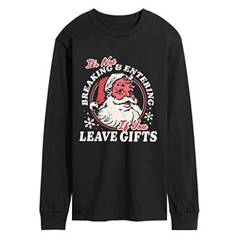 Men's Santa “It's Not Breaking & Entering If You Leave Gifts” Graphic Long Sleeve T-Shirt