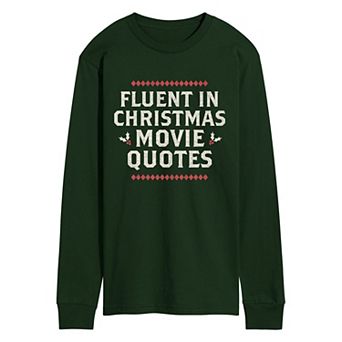 Men's Fluent In Christmas Movie Quotes Long Sleeve Graphic T-Shirt